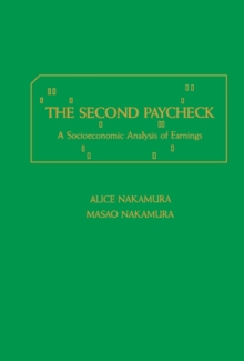 The Second Paycheck : A Socioeconomic Analysis of Earnings