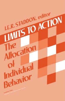 Limits to Action : The Allocation of Individual Behavior