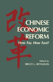 Chinese Economic Reform : How Far, How Fast?