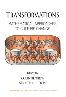 Transformations : Mathematical Approaches to Culture Change