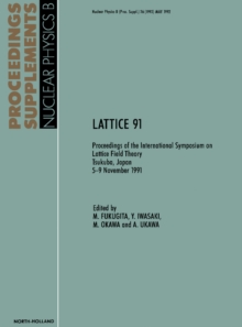 Lattice 91 : Proceeding of the International Symposium on Lattice Field Theory, Tsukuba, Japan 5-9 November 1991