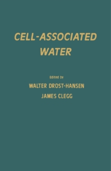 Cell-Associated Water : Proceedings of a Workshop on Cell-Associated Water Held in Boston, Massachusetts, September, 1976