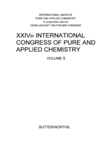 XXIVth International Congress of Pure and Applied Chemistry : Plenary and Main Section Lectures Presented at Hamburg, Federal Republic of Germany, 2-8 September 1973