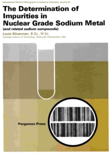 The Determination of Impurities in Nuclear Grade Sodium Metal