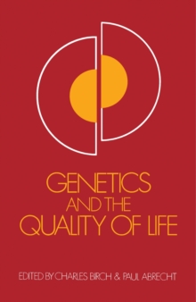 Genetics and the Quality of Life