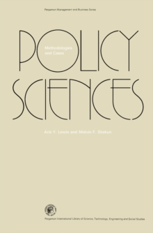 Policy Sciences : Methodologies and Cases