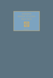 Modern Power Station Practice : Mechanical Boilers, Fuel-, and Ash-Handling Plant