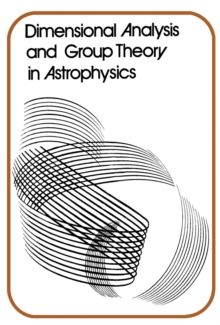 Dimensional Analysis and Group Theory in Astrophysics