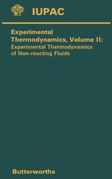 Experimental Thermodynamics : Experimental Thermodynamics of Non-Reacting Fluids