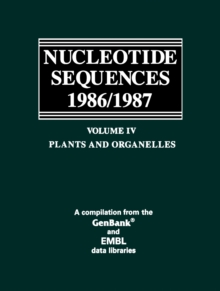 Plants and Organelles : A Compilation from the GenBank(R) and EMBL data libraries