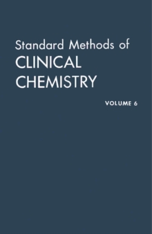 Standard Methods of Clinical Chemistry : By the American Association of Clinical Chemists