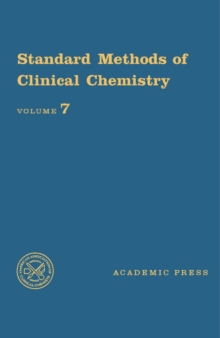 Standard Methods of Clinical Chemistry : By the American Association of Clinical Chemists