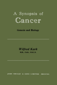 A Synopsis of Cancer : Genesis and Biology