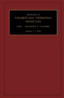 Advances in Theoretically Interesting Molecules : A Research Annual