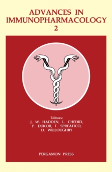 Advances in Immunopharmacology : Proceedings of the Second International Conference on Immunopharmacology, July 1982, Washington, USA