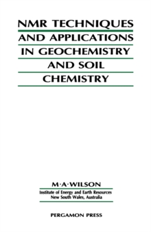 NMR Techniques & Applications in Geochemistry & Soil Chemistry