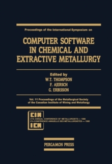 Proceedings of the International Symposium on Computer Software in Chemical and Extractive Metallurgy : Proceedings of the Metallurgical Society of the Canadian Institute of Mining and Metallurgy