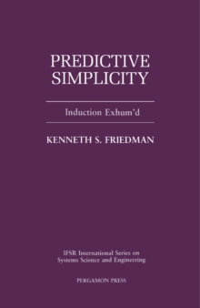 Predictive Simplicity : Induction Exhum'd