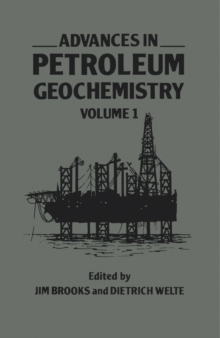 Advances in Petroleum Geochemistry : Volume 1