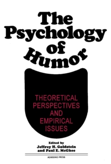 The Psychology of Humor : Theoretical Perspectives and Empirical Issues