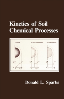 Kinetics of Soil Chemical Processes