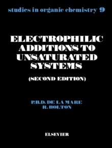 Electrophilic Additions to Unsaturated Systems