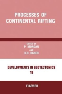 Processes of Continental Rifting : Selected Papers from the Lunar and Planetary Institute Topical Conference on the Processes of Planetary Rifting, Held in St. Helena, California, U.S.A., December 3-5