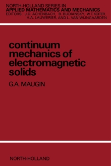 Continuum Mechanics of Electromagnetic Solids