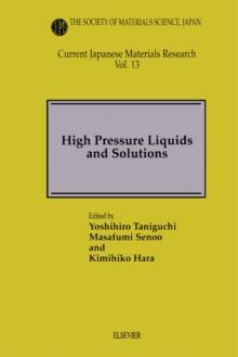 High Pressure Liquids and Solutions