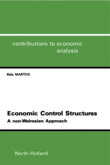 Economic Control Structures : A Non-Walrasian Approach