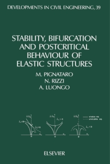 Stability, Bifurcation and Postcritical Behaviour of Elastic Structures