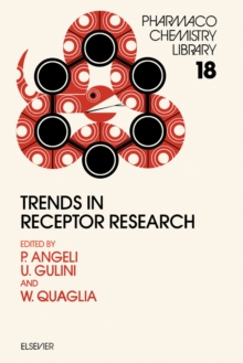 Trends in Receptor Research : Proceedings of the 8th Camerino-Noordwijkerhout Symposium, Camerino, Italy, 8-12 September 1991