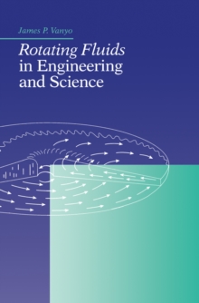 Rotating Fluids in Engineering and Science