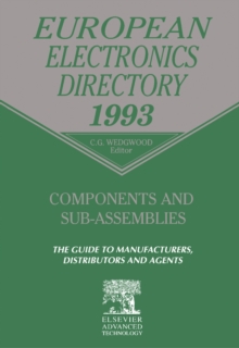 Components and Sub-Assemblies : The Guide to Manufacturers, Distributors and Agents