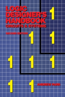 Logic Designer's Handbook : Circuits and Systems