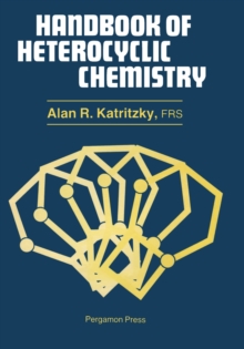 Handbook of Heterocyclic Chemistry