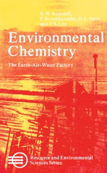 Environmental Chemistry : The Earth-Air-Water Factory