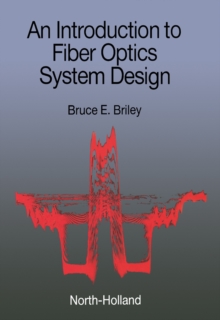 An Introduction to Fiber Optics System Design