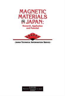 Magnetic Materials in Japan : Research, Applications and Potential