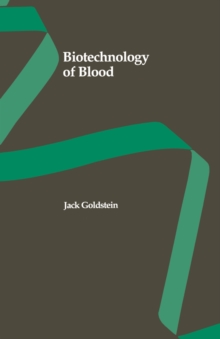 Biotechnology of Blood