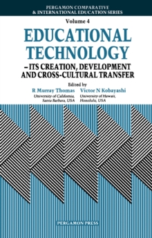 Educational Technology - its Creation, Development and Cross-cultural Transfer