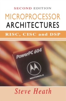 Microprocessor Architectures : RISC, CISC and DSP