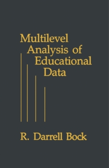 Multilevel Analysis of Educational Data