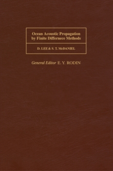 Ocean Acoustic Propagation by Finite Difference Methods