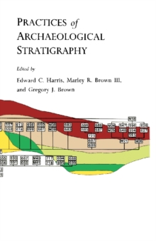 Practices of Archaeological Stratigraphy