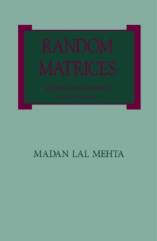 Random Matrices : Revised and Enlarged Second Edition