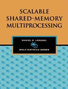 Scalable Shared-Memory Multiprocessing