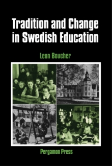 Tradition and Change in Swedish Education