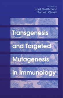 Transgenesis and Targeted Mutagenesis in Immunology