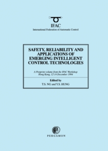 Safety, Reliability and Applications of Emerging Intelligent Control Technologies